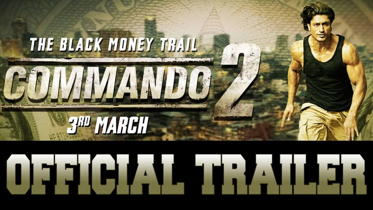 Commando 2 movie round-up : A action film against Black money in India